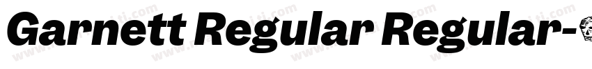 Garnett Regular Regular字体转换